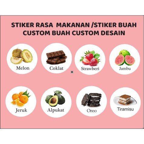 

stiker rasa 3cm/stiker rasa buah/stiker rasa makanan/