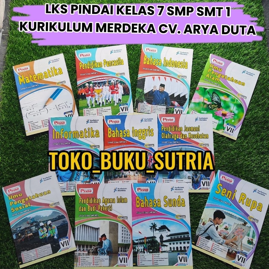 LKS PINDAI 7 SMP SEMESTER 1 (KURIKULUM MERDEKA) CV. ARYA DUTA