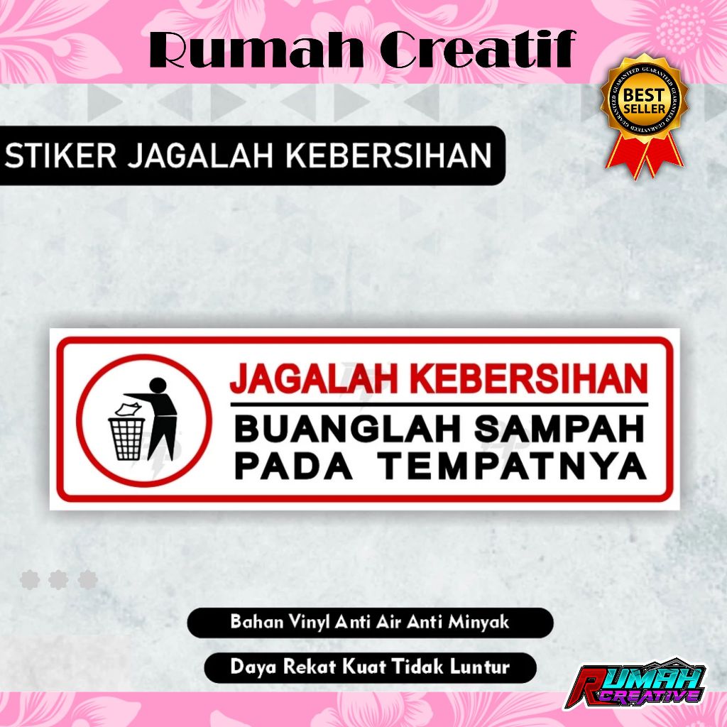 

STICKER JAGALAH KEBERSIHAN-STICKER BUANGLAH SAMPAH PADA TEMPATNYA-STICKER VINYL SUPER GLOSSY-SR 05