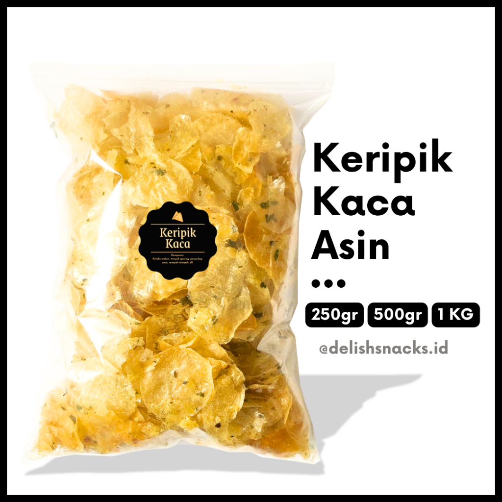

[DELISH SNACKS] Keripik Kaca Asin (Grosir) 250gr 500gr 1 KG / Snack Cemilan Camilan Grosiran Kiloan