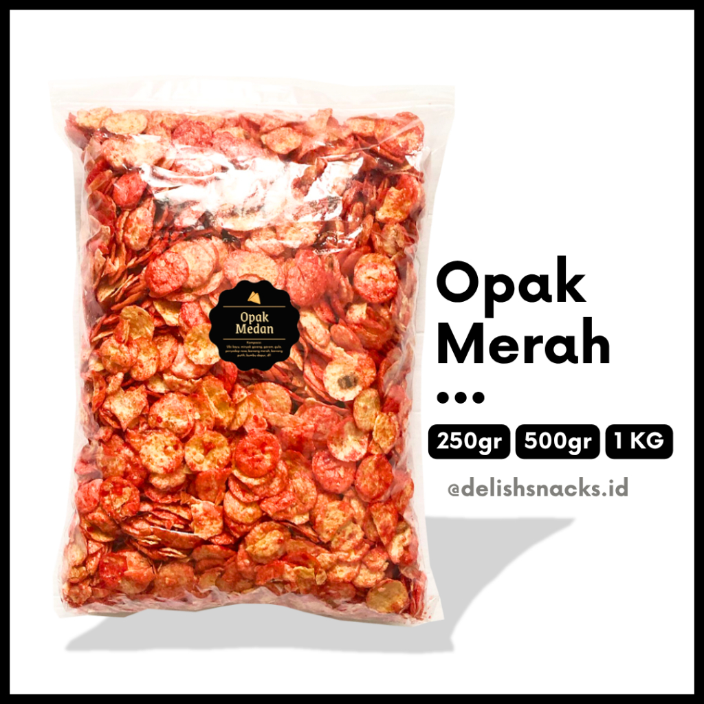

[DELISH SNACKS] Opak Medan Merah (Grosir) 250gr 500gr 1 KG / Snack Cemilan Camilan Pedas Manis