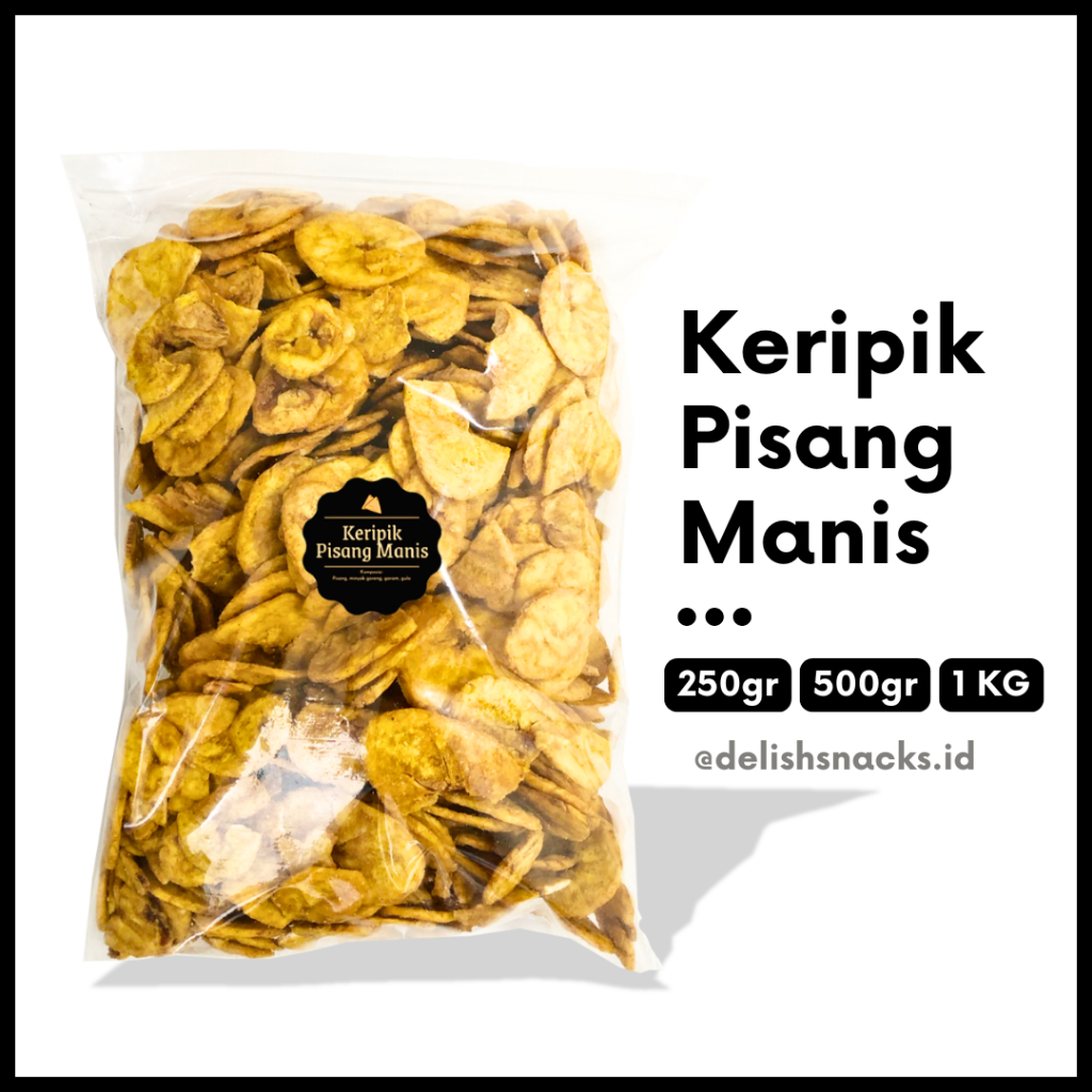 

[DELISH SNACKS] Keripik Pisang Manis (Grosir) 250gr 500gr 1 KG / Snack Cemilan Camilan Kripik