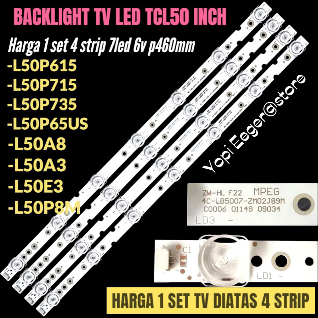 BACKLIGHT TV LED TCL 50 INCH L50P615 L50P715 L50P735 L50P65US L50PA8 L50PA3 L50E3 BACKLIGHT TV LED T