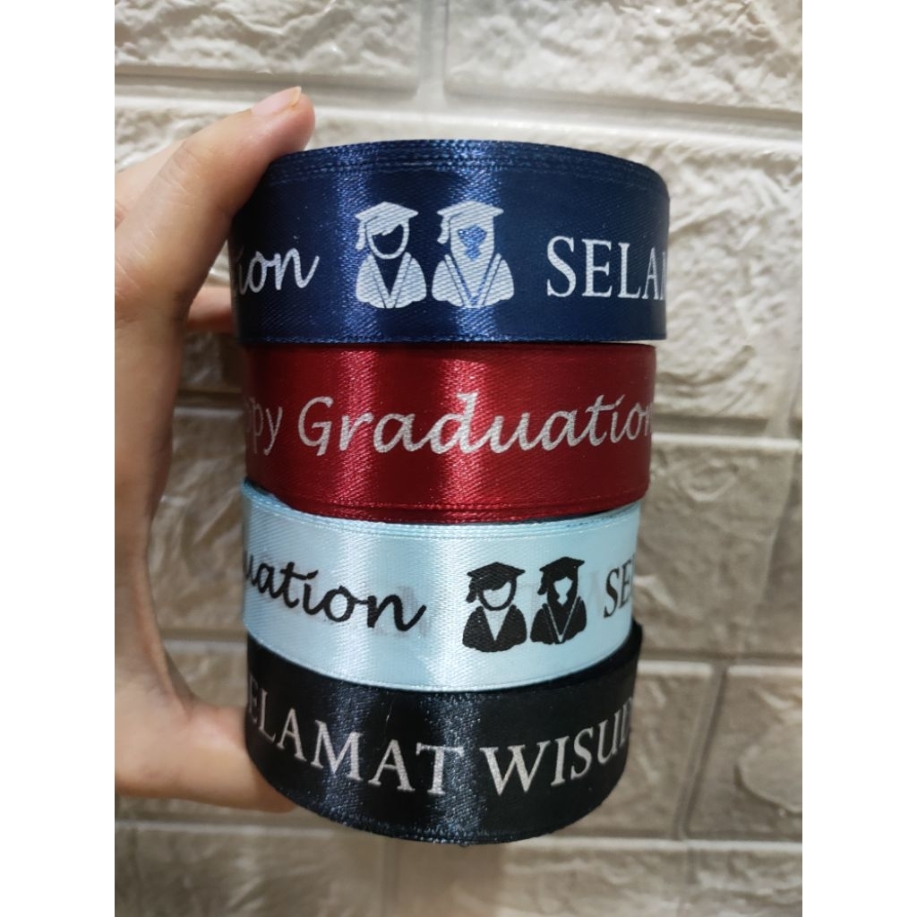 

(1 ROLL) PITA SATIN SELAMAT WISUDA GRADUATION PITA WISUDA +/-18METER
