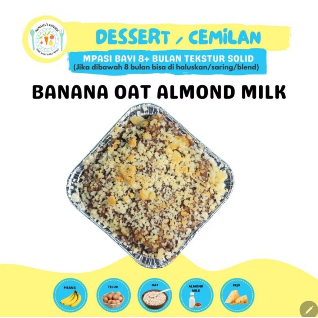 BANANA OAT ALMOND MILK FOR BABY (CATERING MAKANAN BAYI MPASI FROZEN BEKU / PENAMBAH BERAT BADAN ANAK