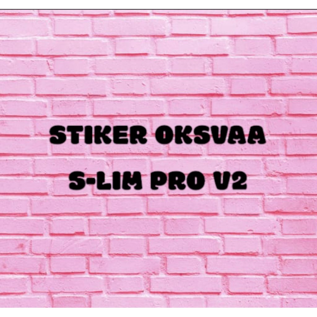 

stiker oksvaa s-lim pro v2