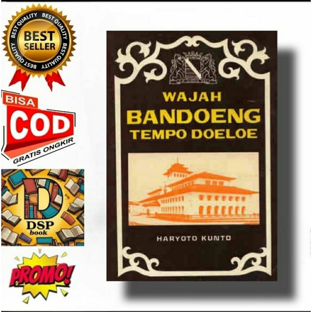Buku WAJAH BANDUNG TEMPO DOELOE - Haryoto Kunto