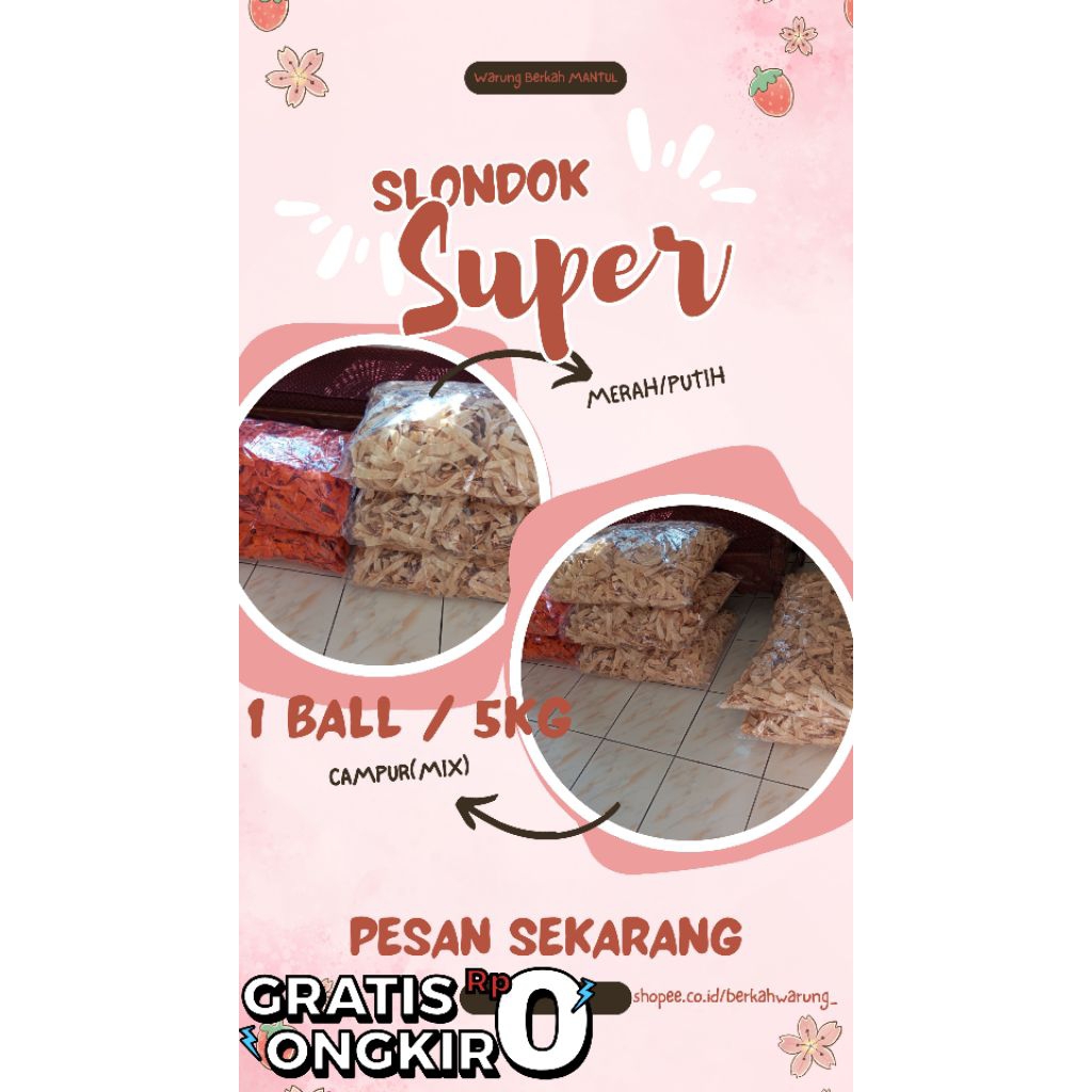 

Slondok Super Mantul 5kg (Mentah)