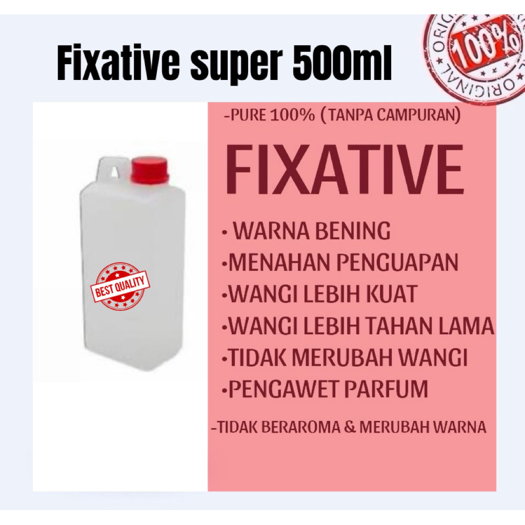 FIXATIVE KENTAL 500g_PENGUAT & PENGAWET AROMA PARFUM_HARGA PALING MURAH KUALITAS SUPER_Fixative supe
