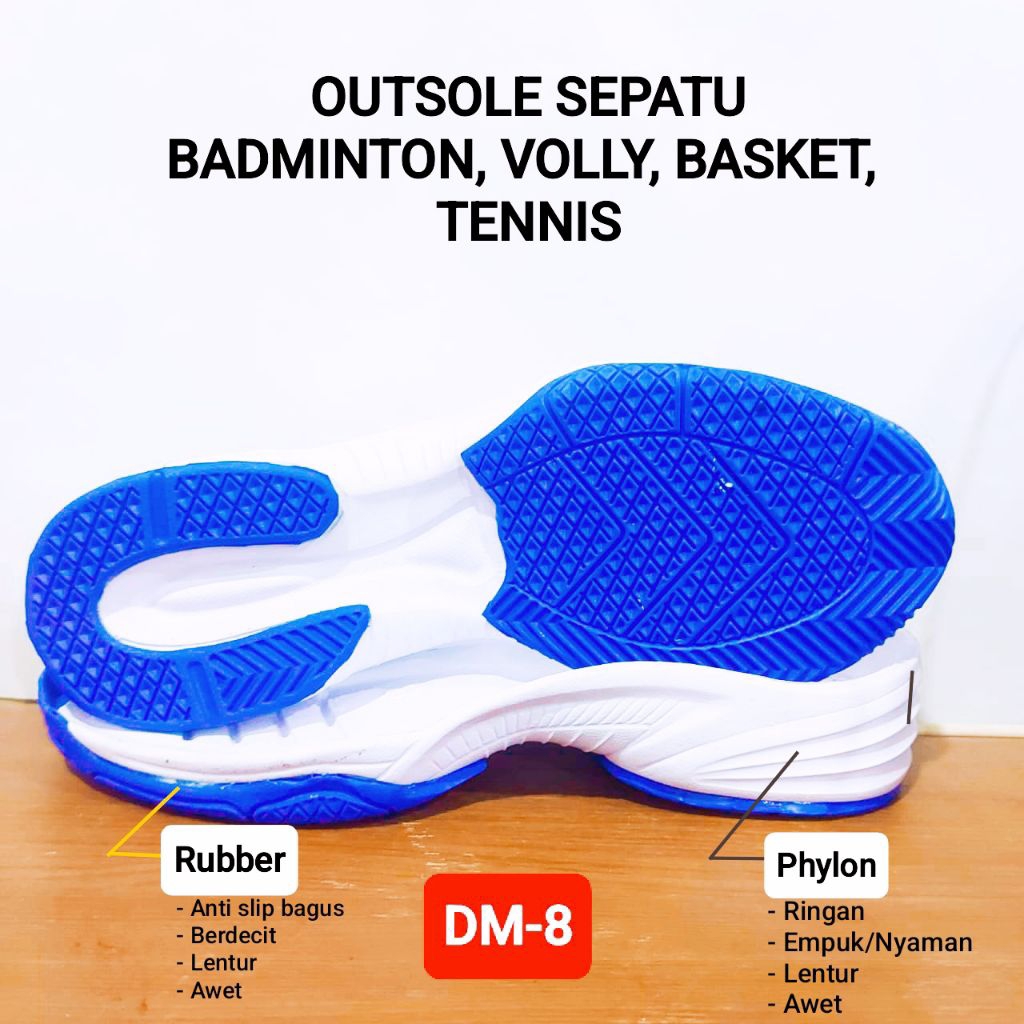 DM-8  BERDECIT  Outsole Sepatu Badminton, Tennis, Volley, Basket (Phylon + Rubber/Karet Mentah)