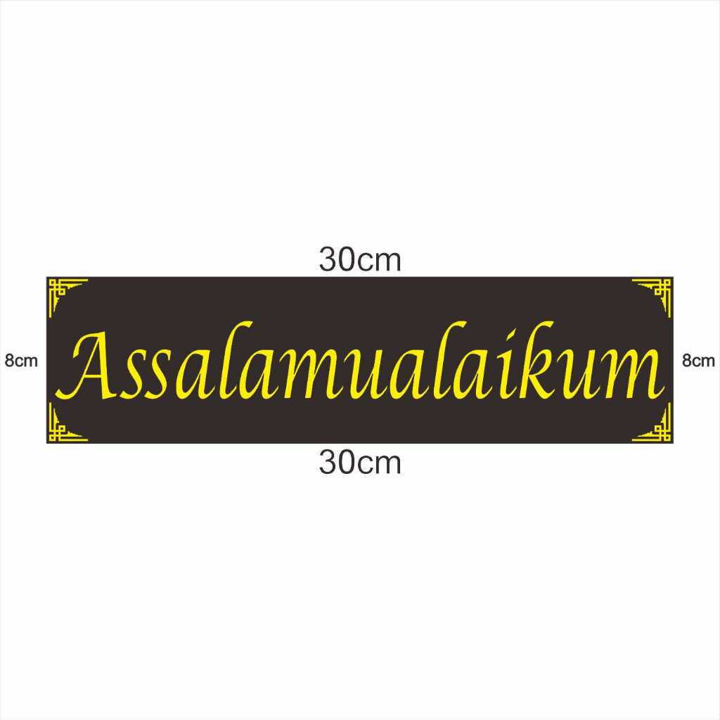 

Sign Boar Akilik Hiasan Pintu Rumah Ucapan Assalamualaikum acrylic Ucapan Salam