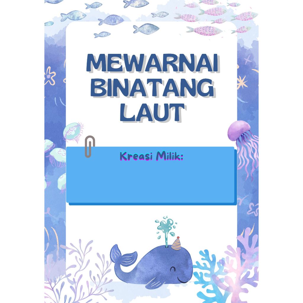 

Lembar Mewarnai Edukasi Anak PAUD Tema "Binatang Laut