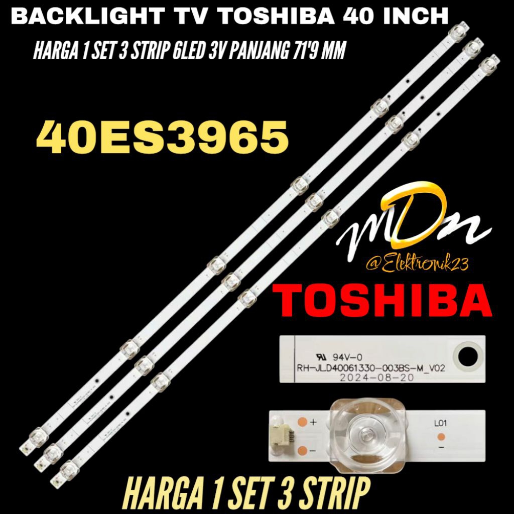 BACKLIGHT TV LED TOSHIBA 40 INCH 40S3965 BACKLIGHT TV LED TOSHIBA 40 INCH