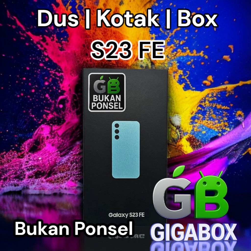 

Box Galaxy S23 FE Kardus Only Kotak Fullset