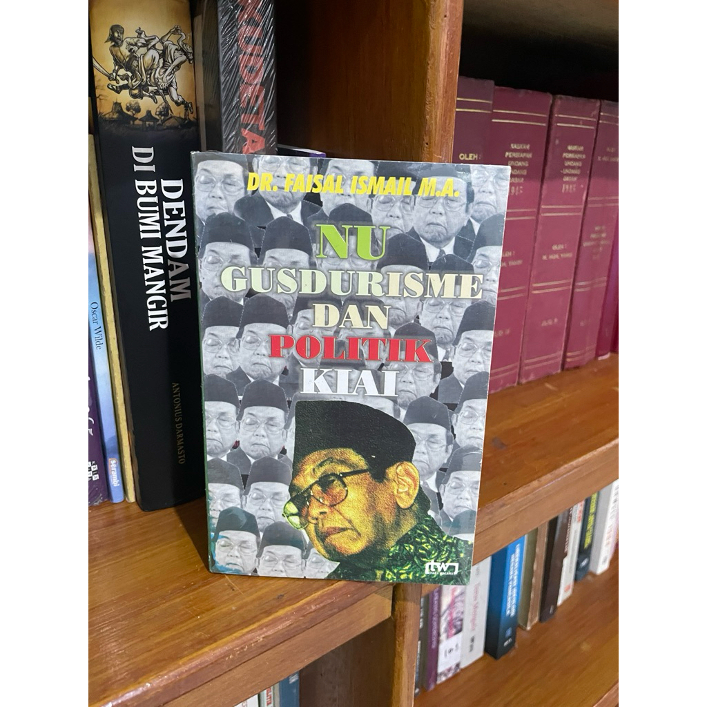 NU, Gusdurisme dan Politik Kiai