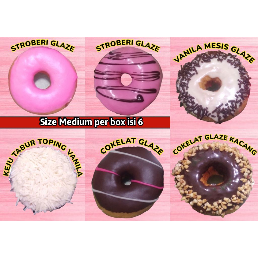 

donat medium per box isi 6 toping sesuai foto