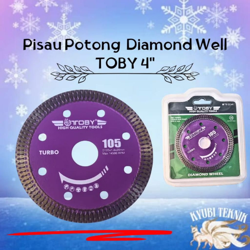

Diamond Blade/Pisau Potong/ Diamond Well Toby 4