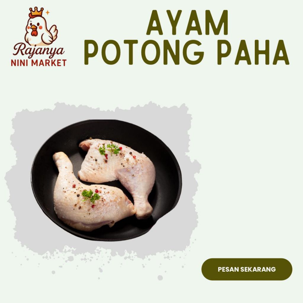 

paha ayam utuh / paha pistol