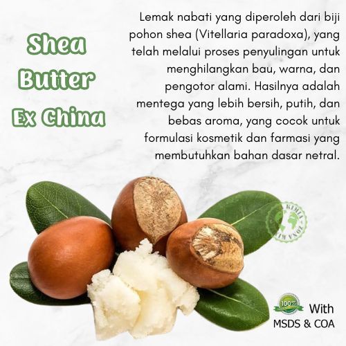 Highly Moisturising Shea Butter 1kg Ex China / Bahan Dasar Lotion Cream Shea Butter / Refined Shea