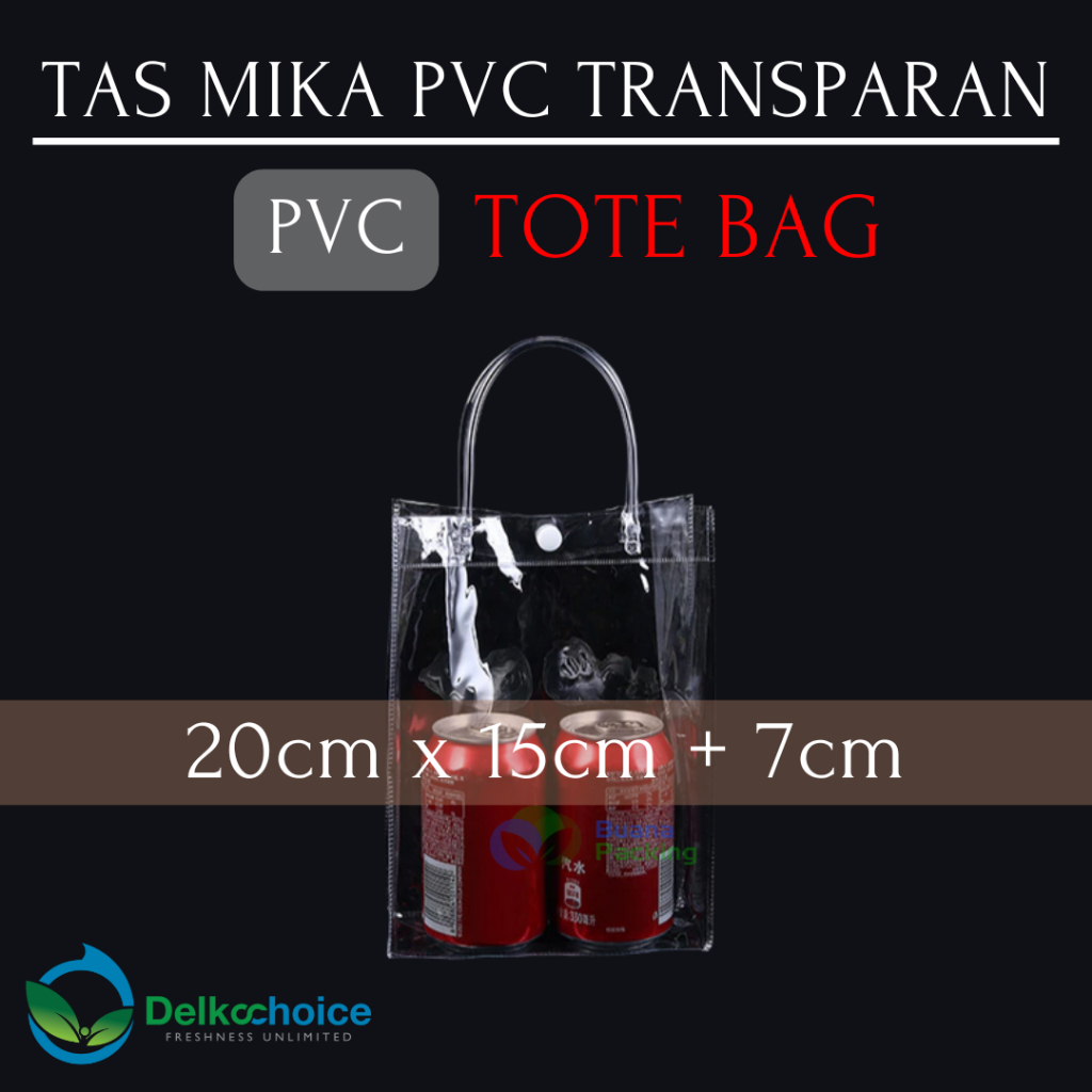 

DELKOCHOICE TAS MIKA PVC | TOTE BAG | KANTONG GOODIE BAG | HAMPERS GIFT SOUVENIR BAG 20x15+7