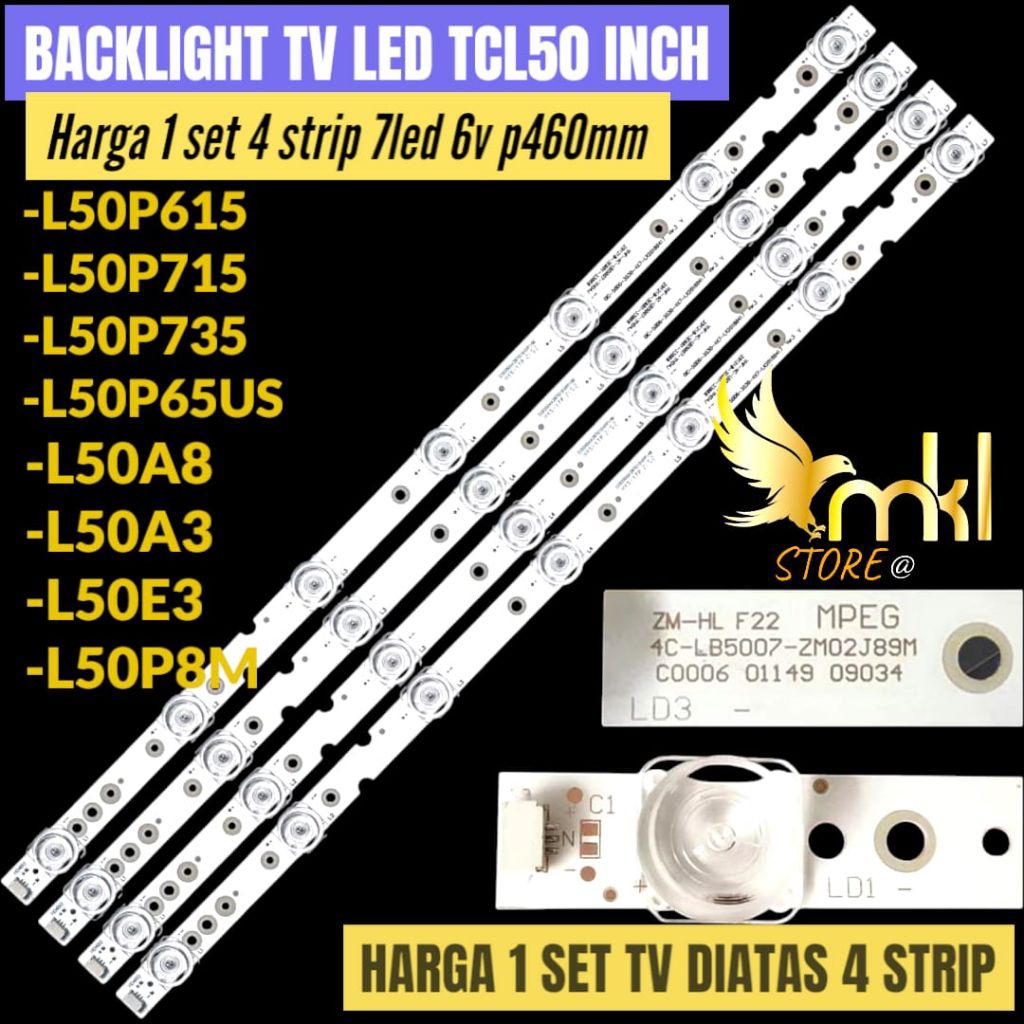 BACKLIGHT TV LED TCL 50 INCH L50P615- L50P715- L50P735-l50A8 L50A3 L50E3 BACKLIGHT TV TCL 50 INCH