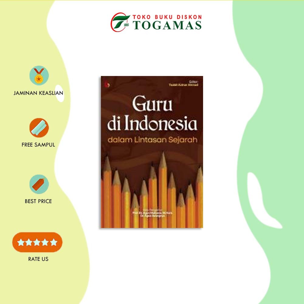 BUKU GURU DI INDONESIA DALAM LINTASAN SEJARAH
