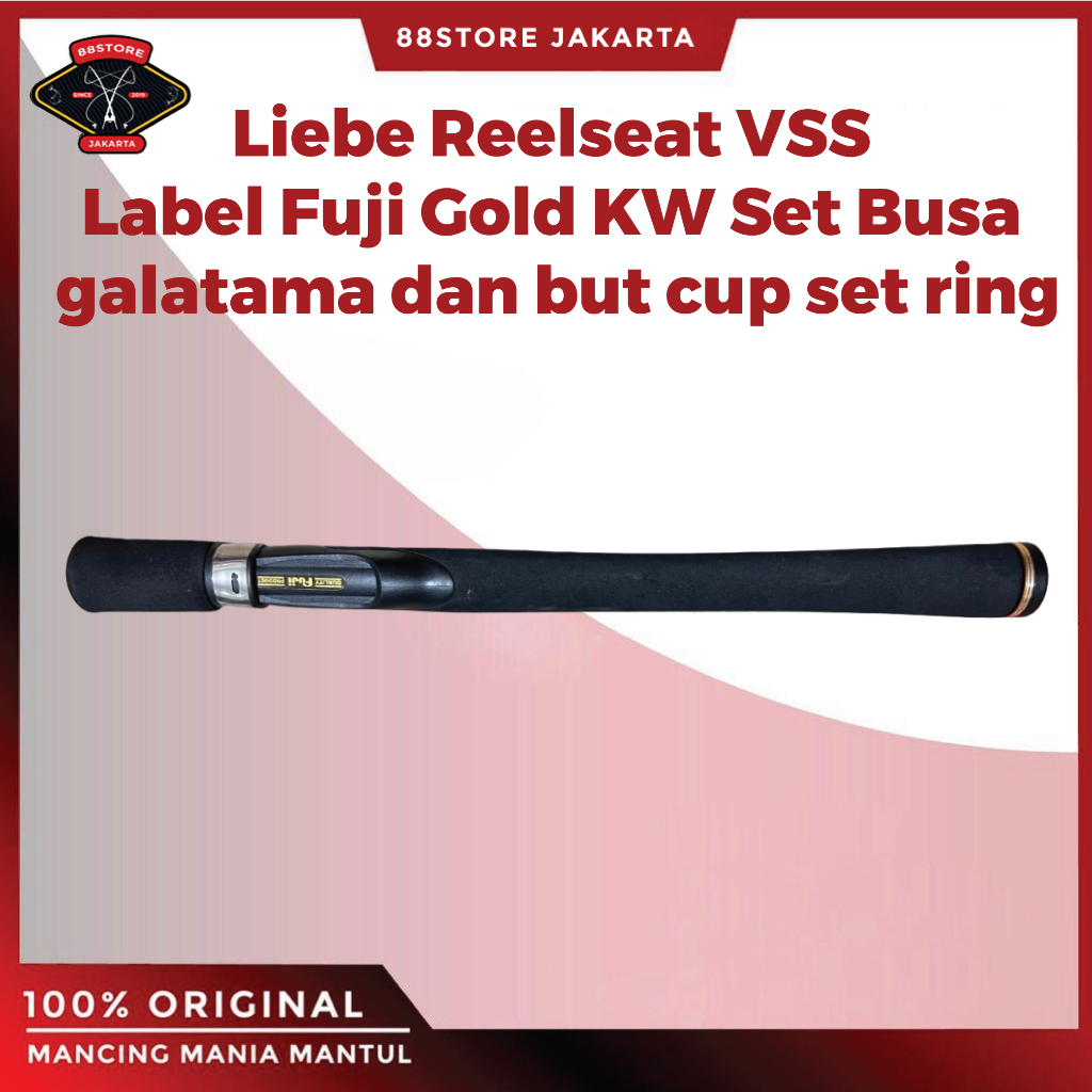 88Storejakarta Liebe Reelseat joran galatama Vss label fuji gold kw set busa dan but cup set ring