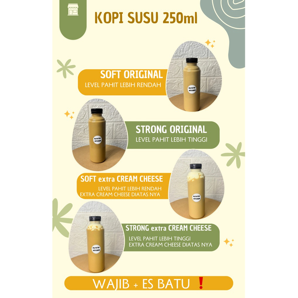 

Kopi Susu 250ml (wajib + es batu)
