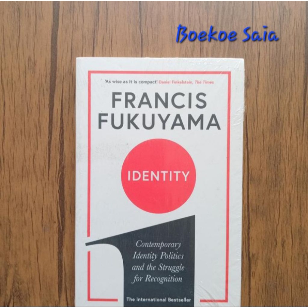 Identity by Francis Fukuyama