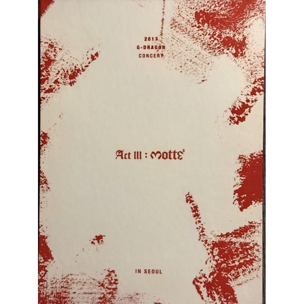 G-Dragon "Act III: M.O.T.T.E" in SEOUL concert