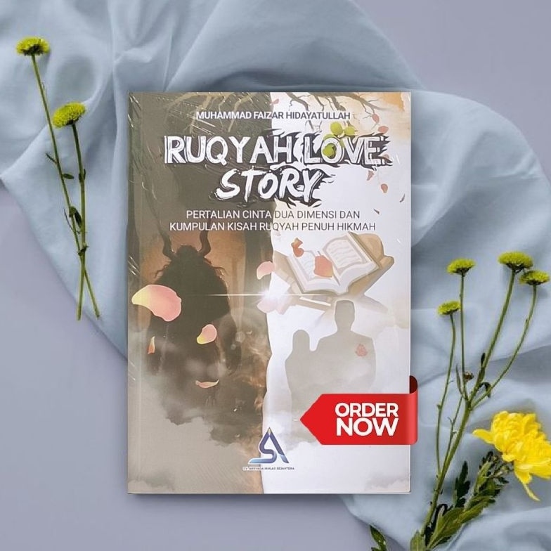 KODE O28A Buku Ruqyah Love story Arsyada UMF ustadz Muhammad Faizar ruqyah