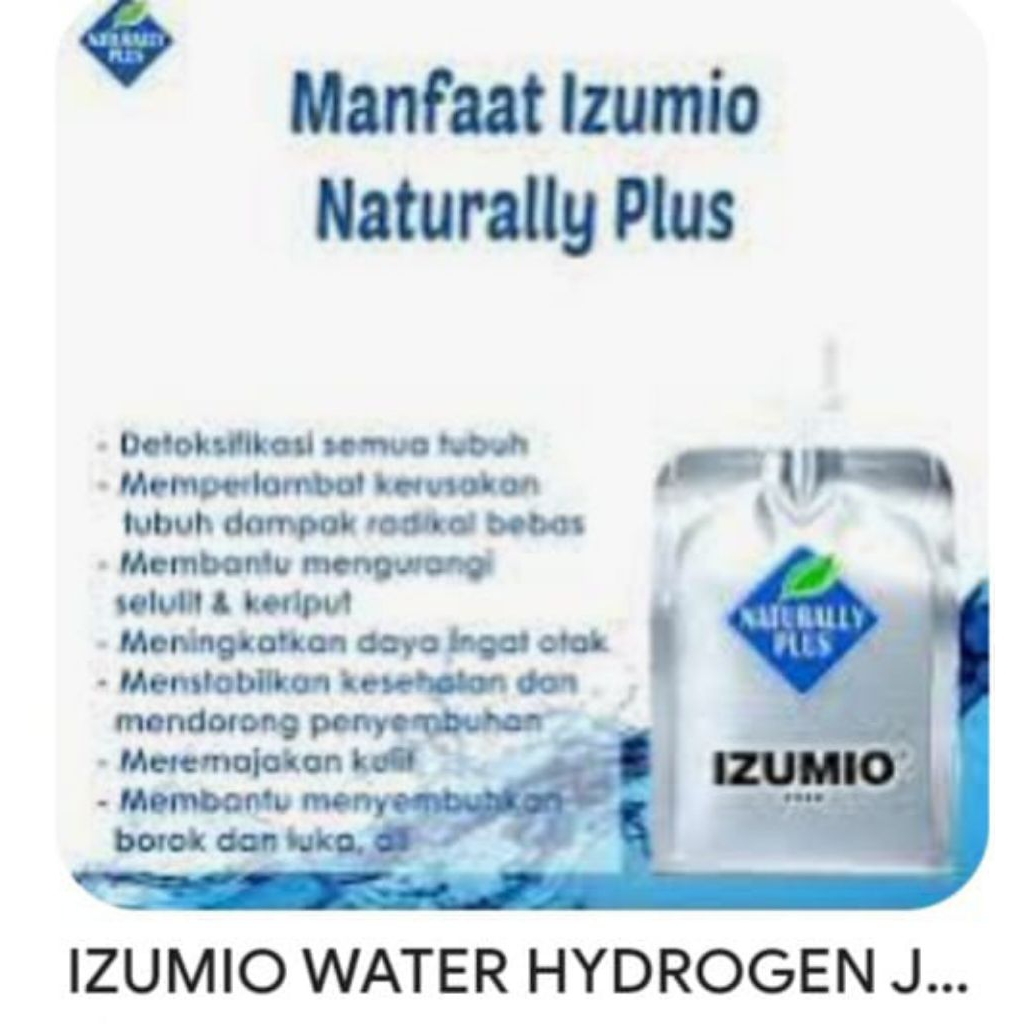 

Izumio hydrogen water japan Naturallyplus 1 pouch ORI sudah ijin BPOM
