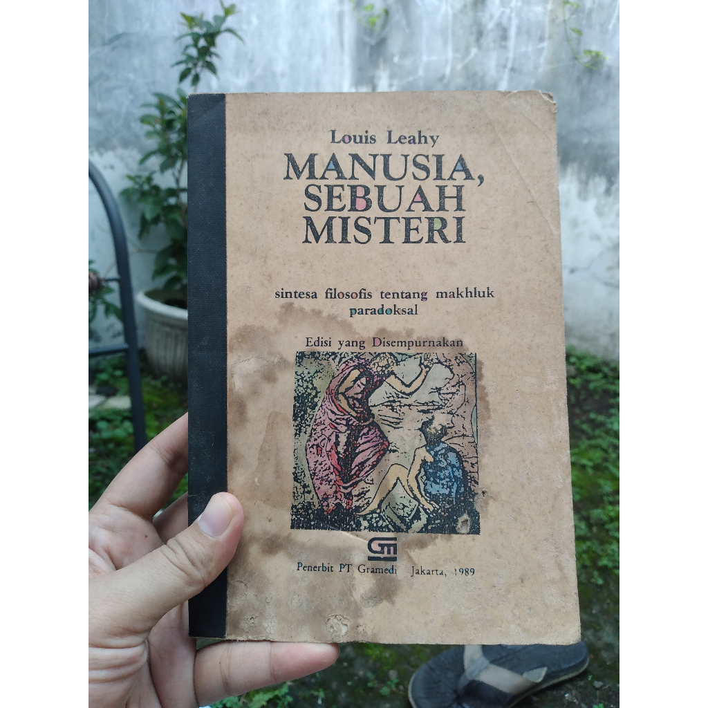 Buku Manusia, Sebuah Misteri [Sintesa Filosofis Tentang Makhluk Paradoksal] Penulis: Louis Leahy