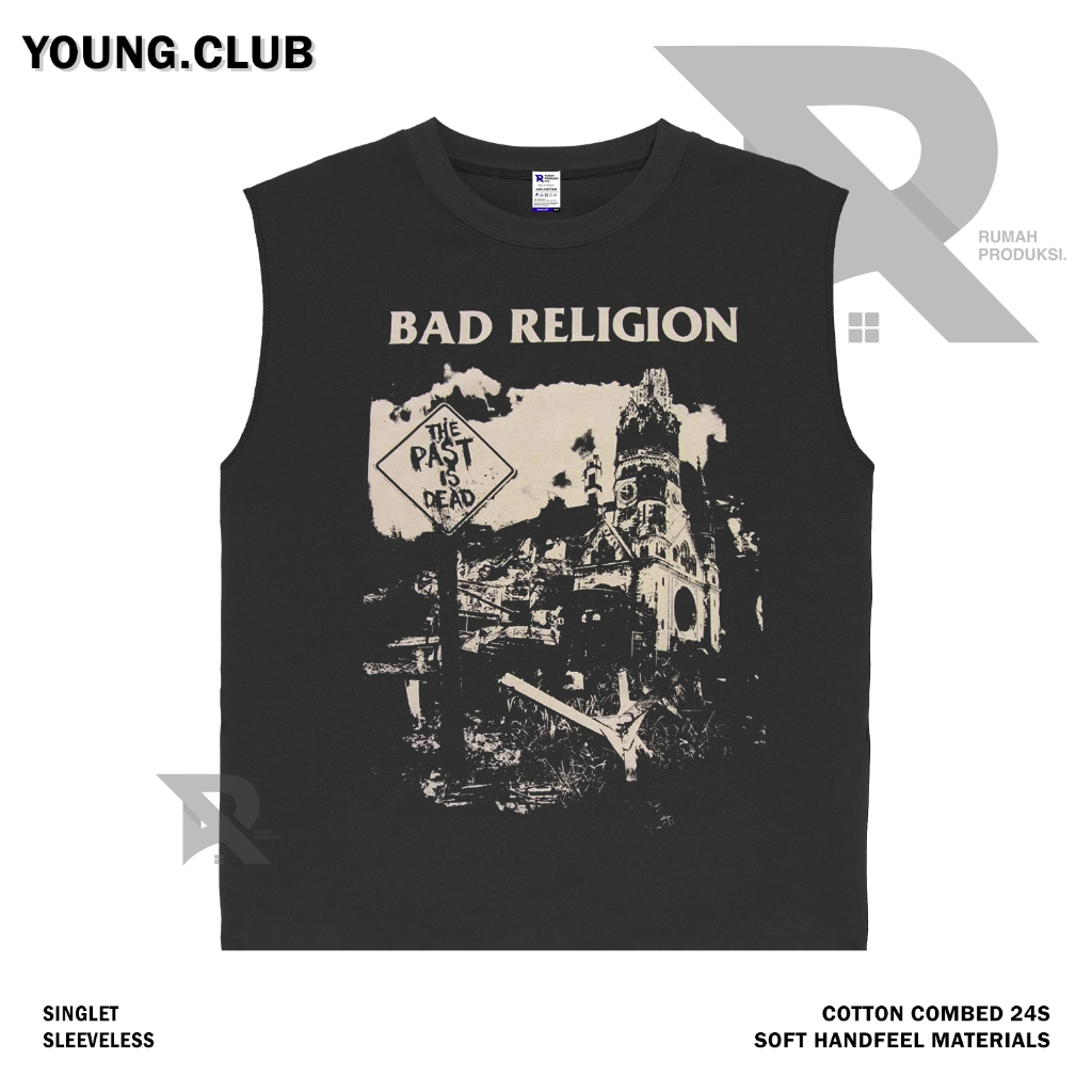 YOUNG.CLUB | KAOS BAJU SINGLET BAD RELIGION THE PAST IS DEAD | BAND METAL MUSIK ROCK | T-SHIRT SINGL