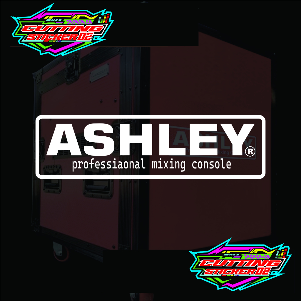 Cutting Stiker Hardcase Box Sound System Ashley Mixer Console.Stiker Audio Logo Ashley Mixer