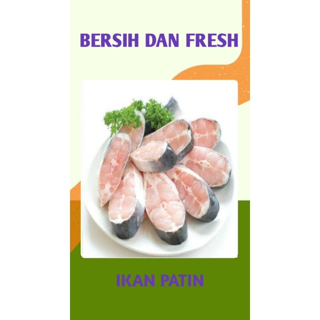 

IKAN PATIN(DAGING) SEGAR DAN BERSIH - PALEMBANG