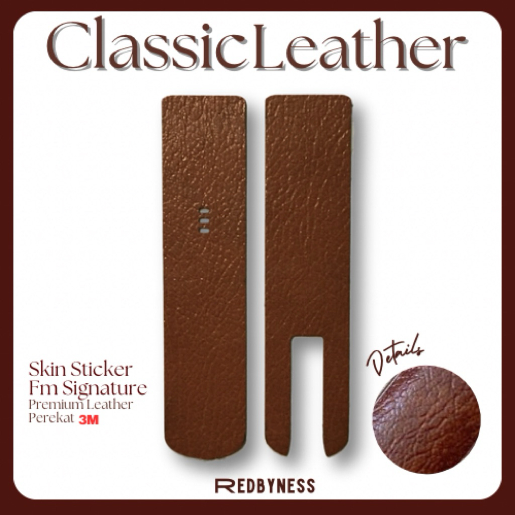 

redbyness|Skin Sticker Classic Brown Leather FM Signature