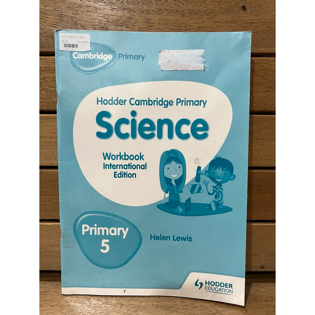 HODDER CAMBRIDGE PRIMARY SCIENCE WORKBOOK 5/HODDER CAMBRIDGE SCIENCE 5