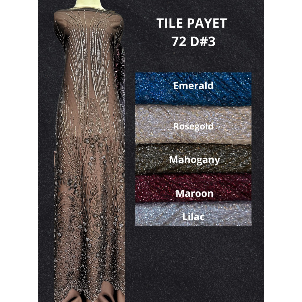 KAIN TILE PAYET/ BAHAN KEBAYA TILE / BAHAN DRESS TILE