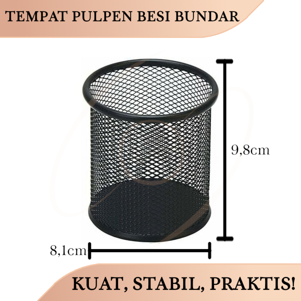 

Tempat Pulpen Pensil Bundar Jaring Besi / Round Steel Mesh Pen Holder