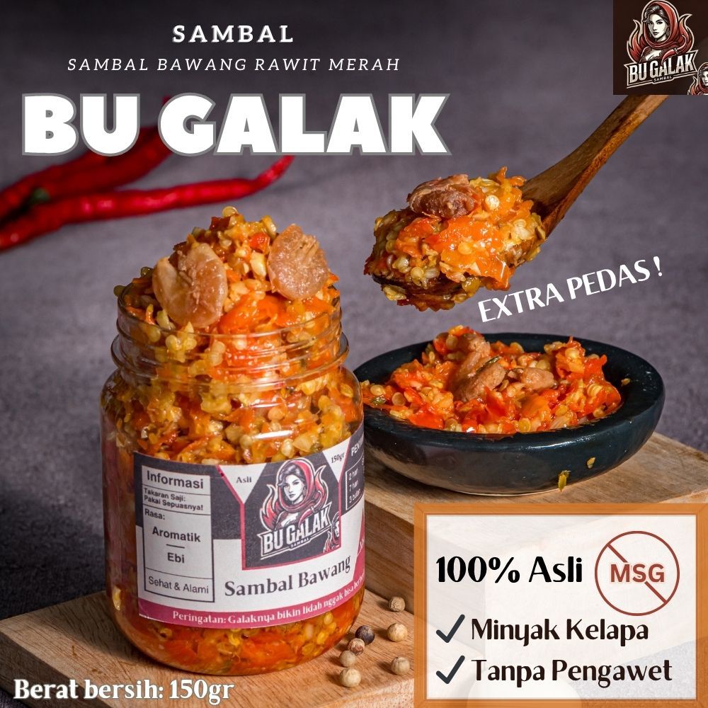 

150gr/75gr Sambal Bawang Bu Galak | Rawit Merah | Aromatik Ebi Premium Super Pedas