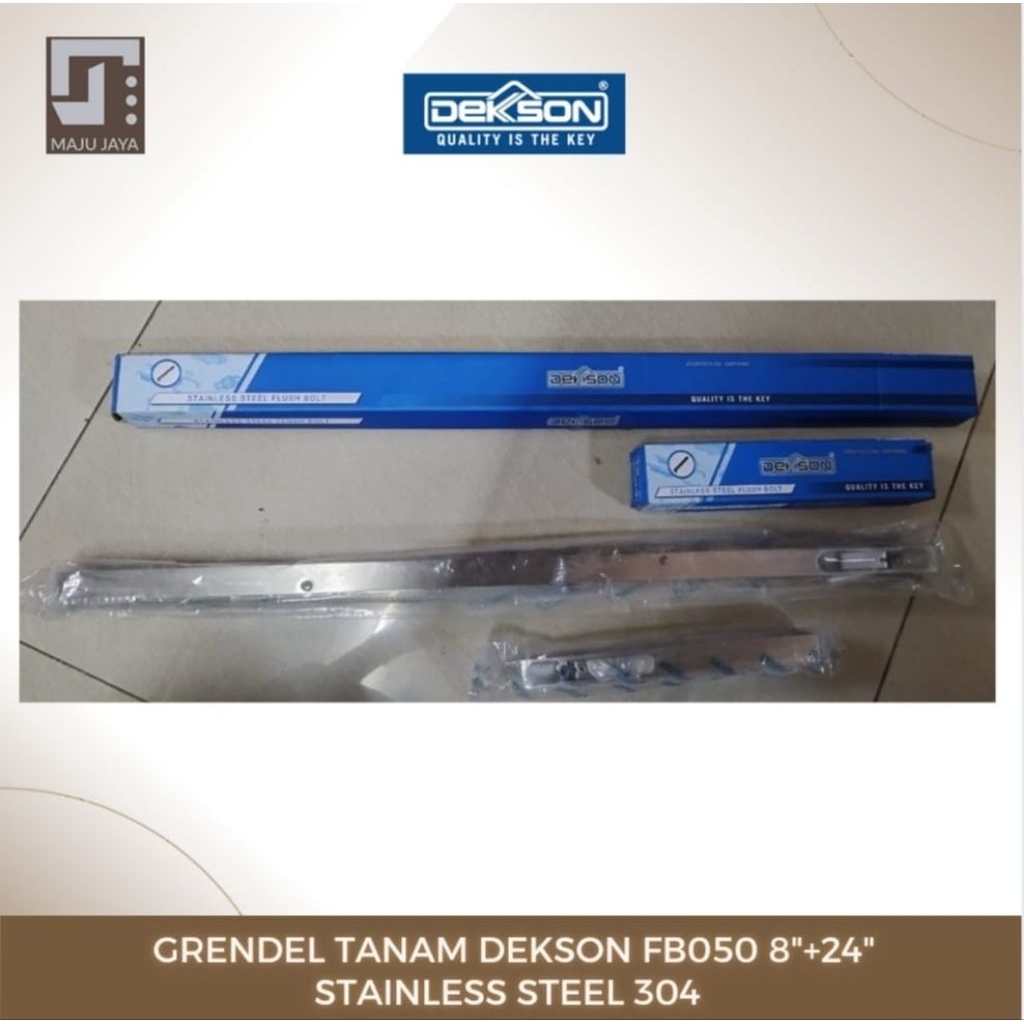 Grendel Tanam Dekson FB050 8"+24" Stainless SUS304