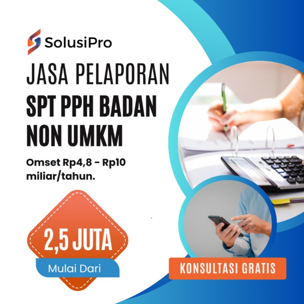 

SolusiPro - Layanan Jasa Pelaporan SPT PPh Badan Non UMKM