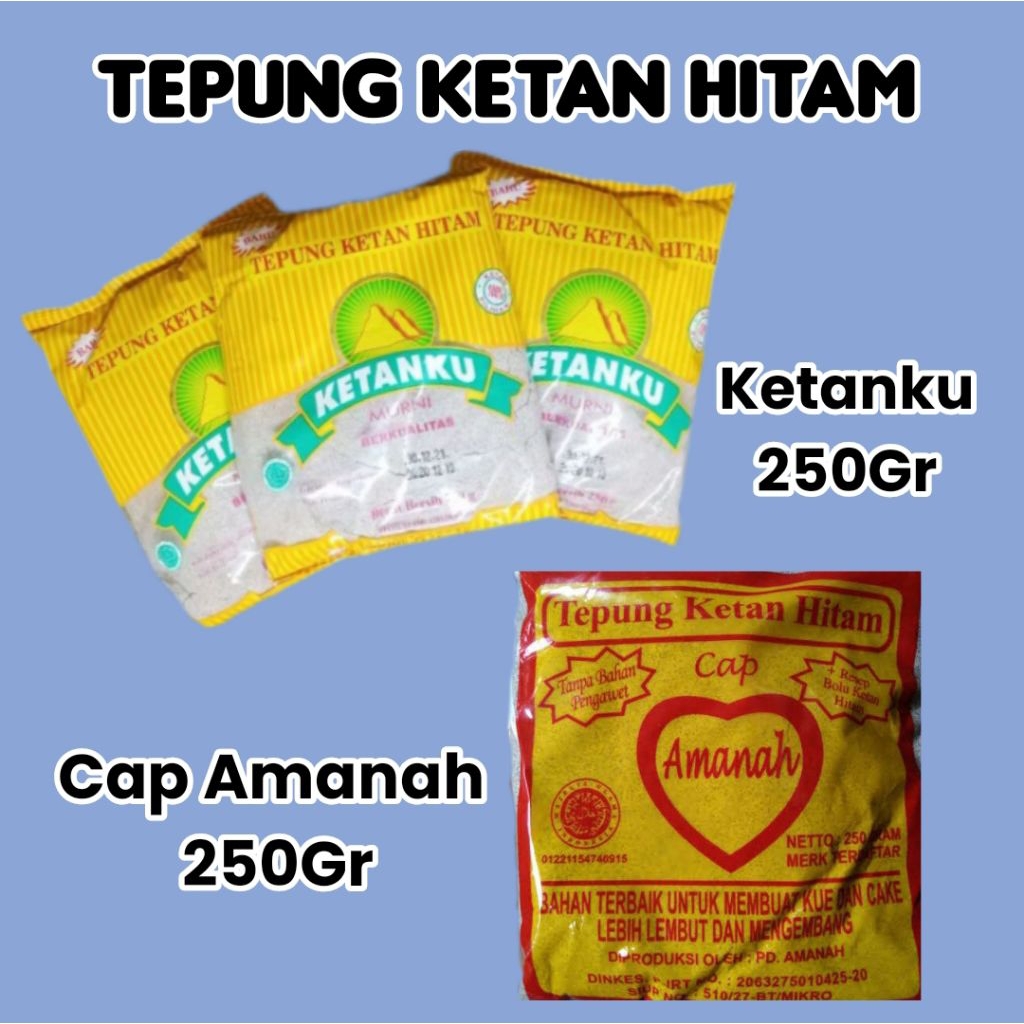 

Tepung Ketan Hitam Ketanku & Amanah 250Gr