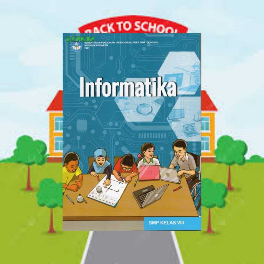 BUKU INFORMATIKA KELAS 8 SMP
