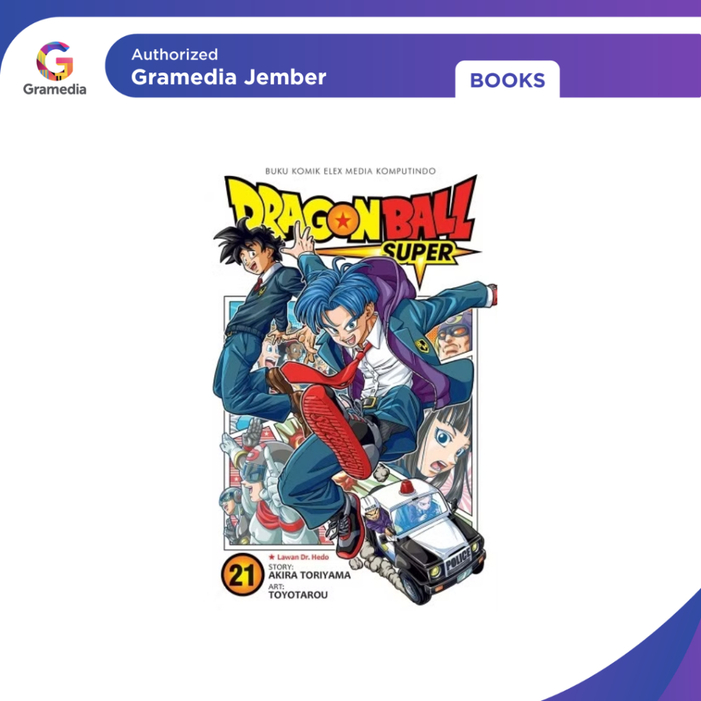 Dragon Ball Super Vol. 21 - Gramedia Jember