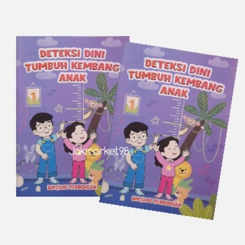 BUKU DDTK - TUMBUH KEMBANG ANAK, BINTANG PENDIDIKAN
