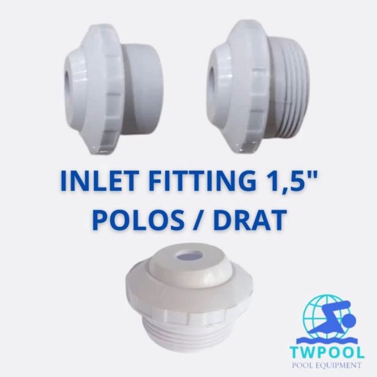 Inlet fitting kolam renang