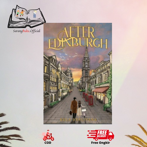 Novel After Edinburgh - Bela Berliyana - Akad