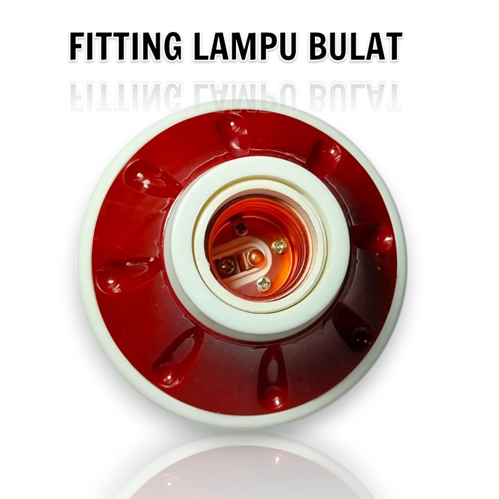 Fitting Lampu Bulat, Fitting Lampu Merah